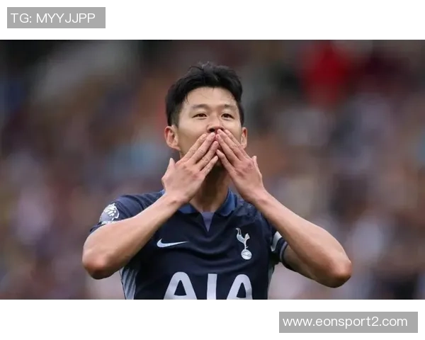 孙兴慜期待重返热刺球场向球迷正式告别的感人时刻